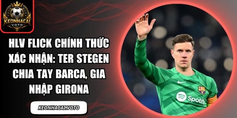 HLV Flick chính thức xác nhận