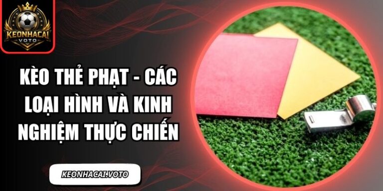 Kèo thẻ phạt