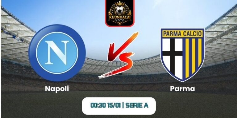 Soi kèo nhận định trận Napoli vs Parma