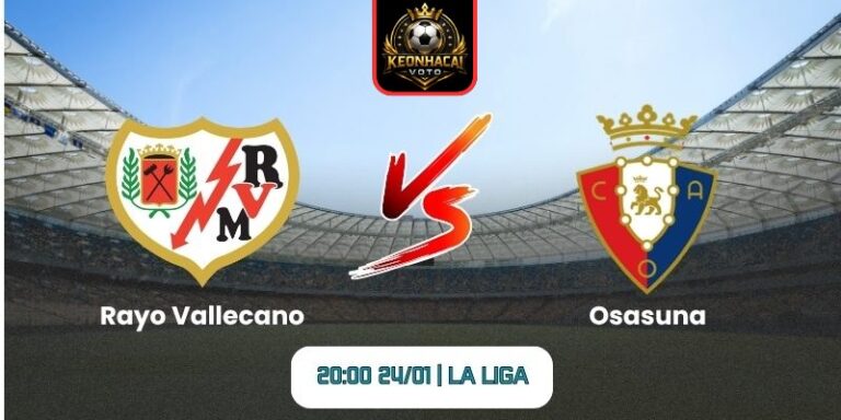 Soi kèo nhận định trận Rayo Vallecano vs Osasuna