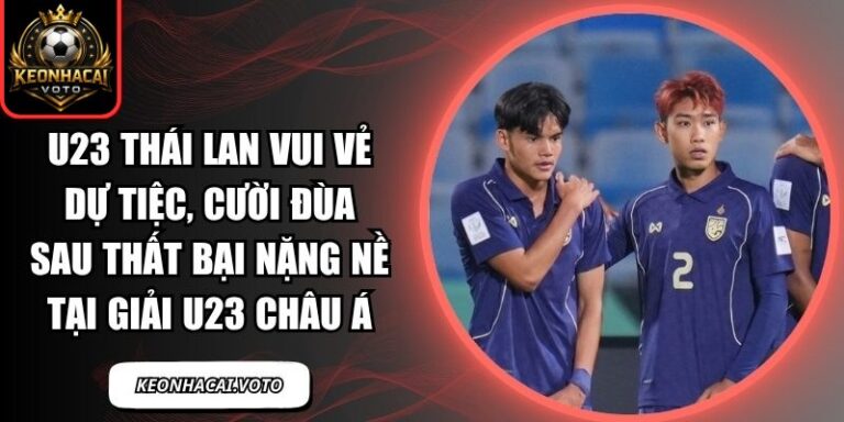 U23 Thái Lan vui vẻ dự tiệc