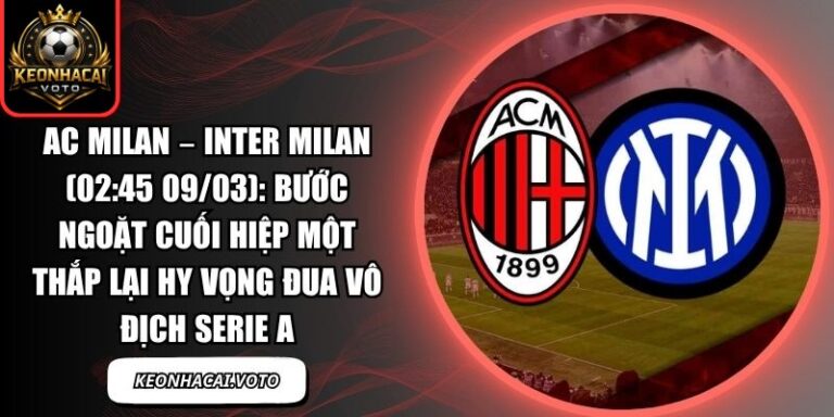 AC Milan – Inter Milan
