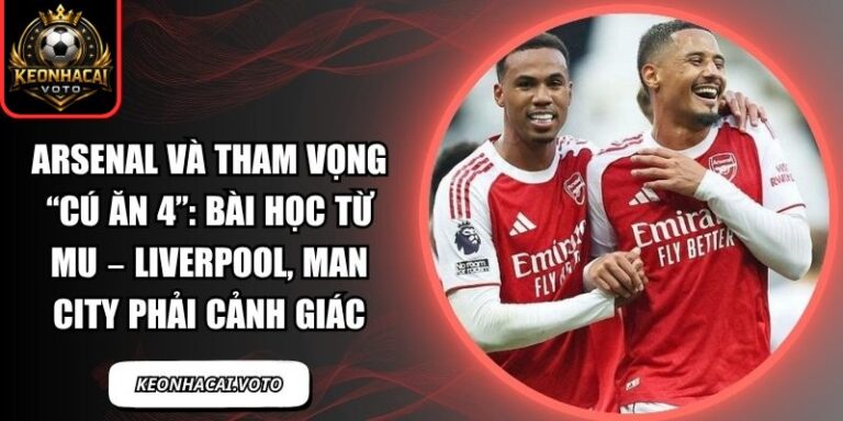Arsenal và tham vọng