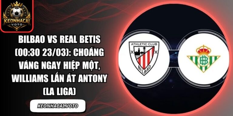 Bilbao vs Real Betis