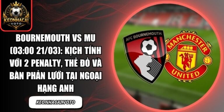 Bournemouth vs MU