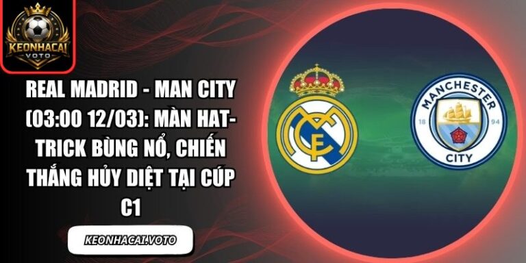 Real Madrid - Man City