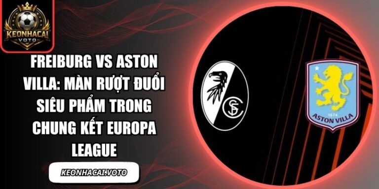 Freiburg vs Aston Villa