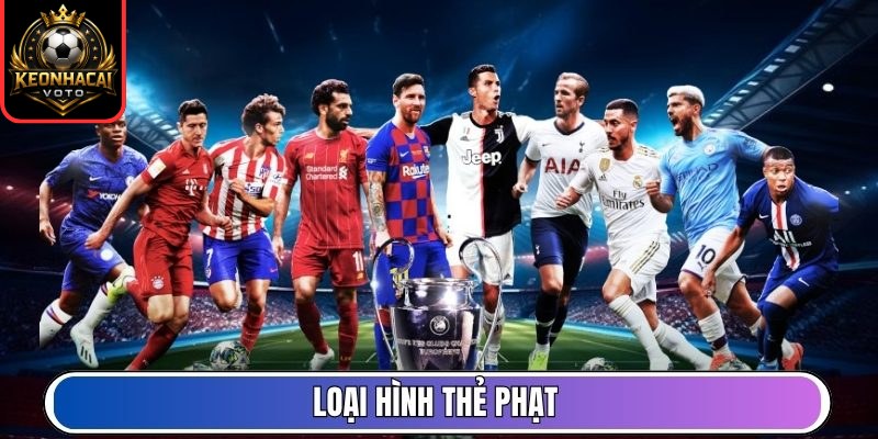 Loại hình thẻ phạt