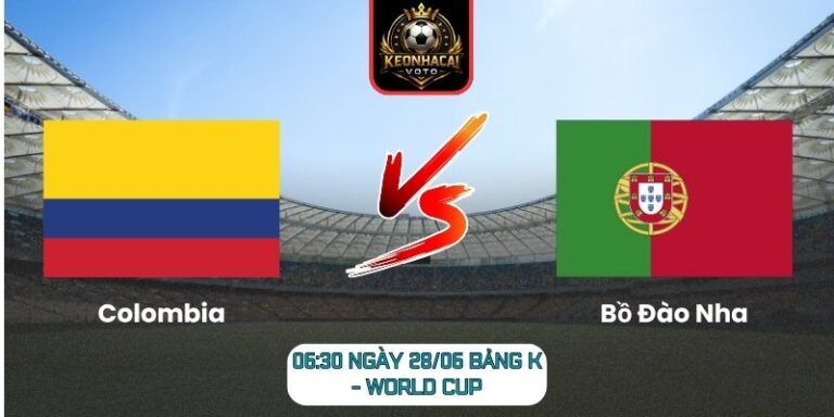 Colombia vs Bồ Đào Nha