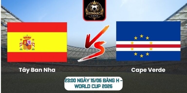 Tây Ban Nha vs Cape Verde